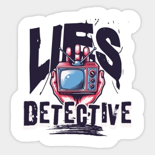 LIES DETECTIVE Sticker